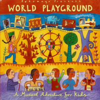 Putumayo Presents: World Playground