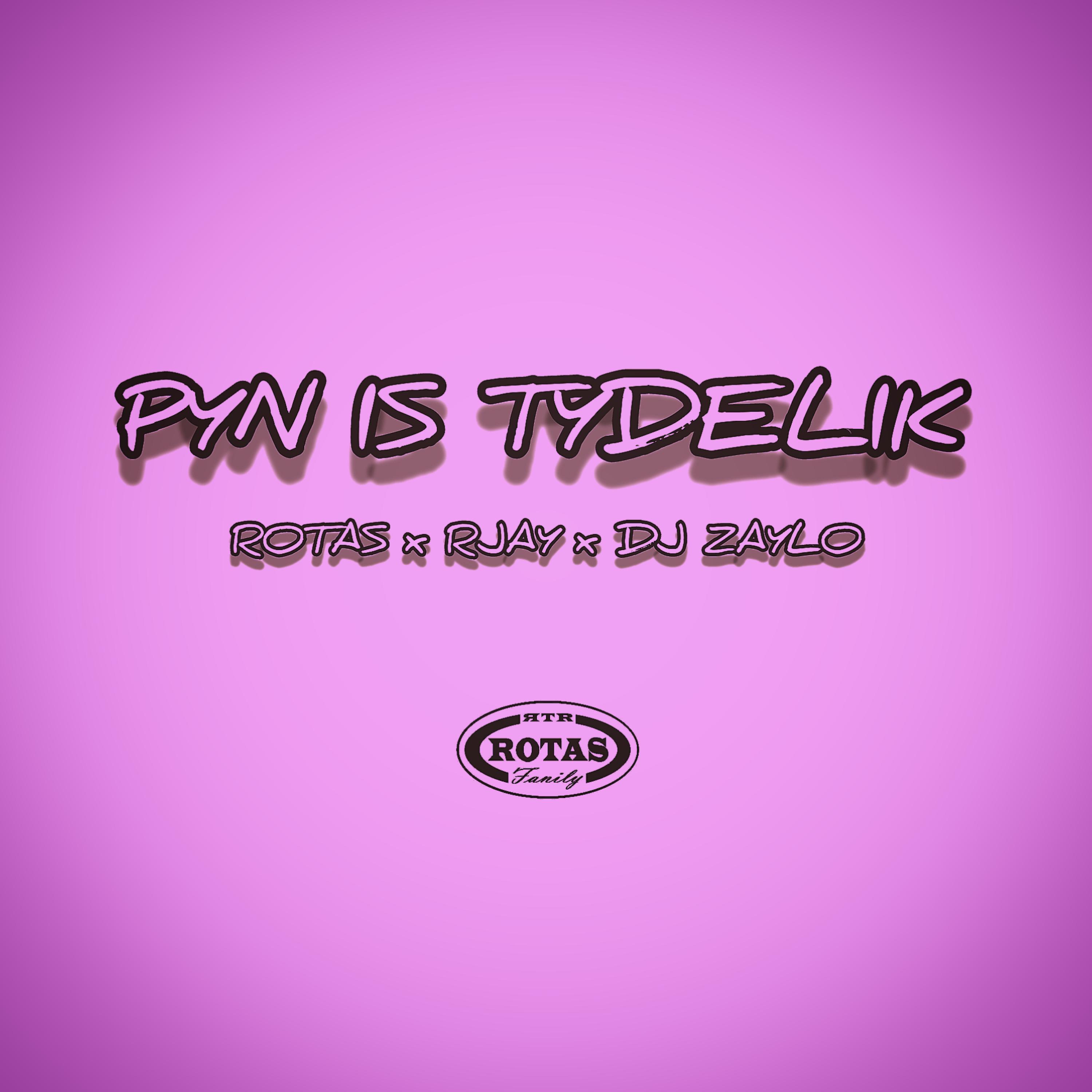 Pyn is tydelik (feat. Rjay & DJ Zaylo)