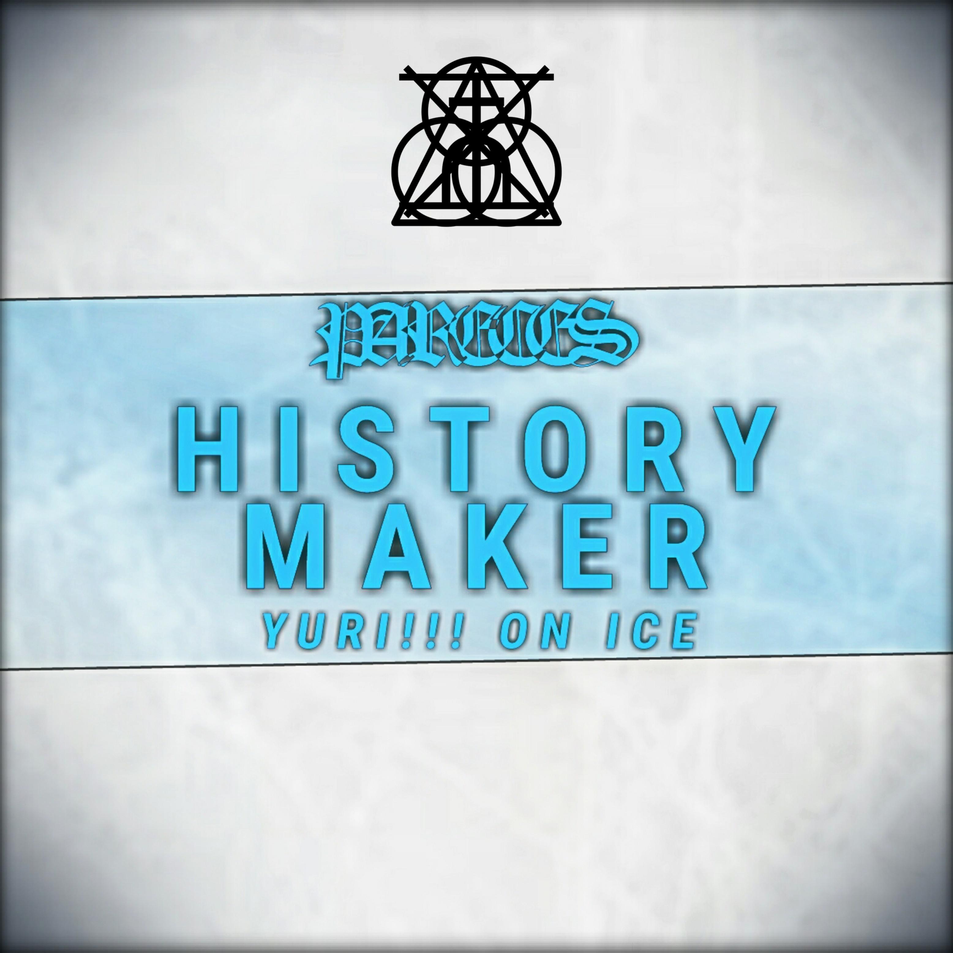 history maker (yuri! on ice)