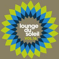 Lounge du soleil, Vol. 16