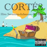 Cortés (feat. InfamxusV & ByMonkid)