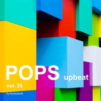 POPS -upbeat- Vol.35 -Instrumental BGM- by Audiostock