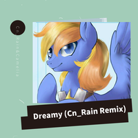 Dreamy (Cn_Rain Remix)