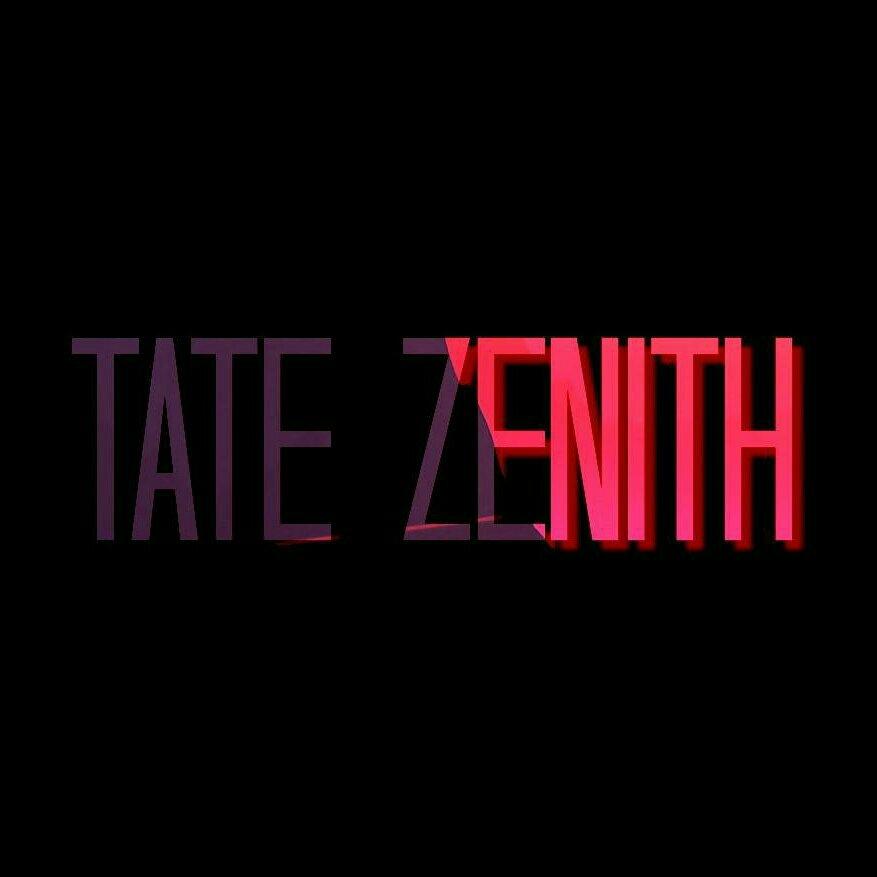 Tate Zenith