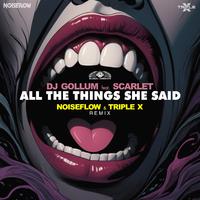 All the Things She Said (Noiseflow & Triple X Remix)