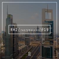 Rh2 Tastemakers #19