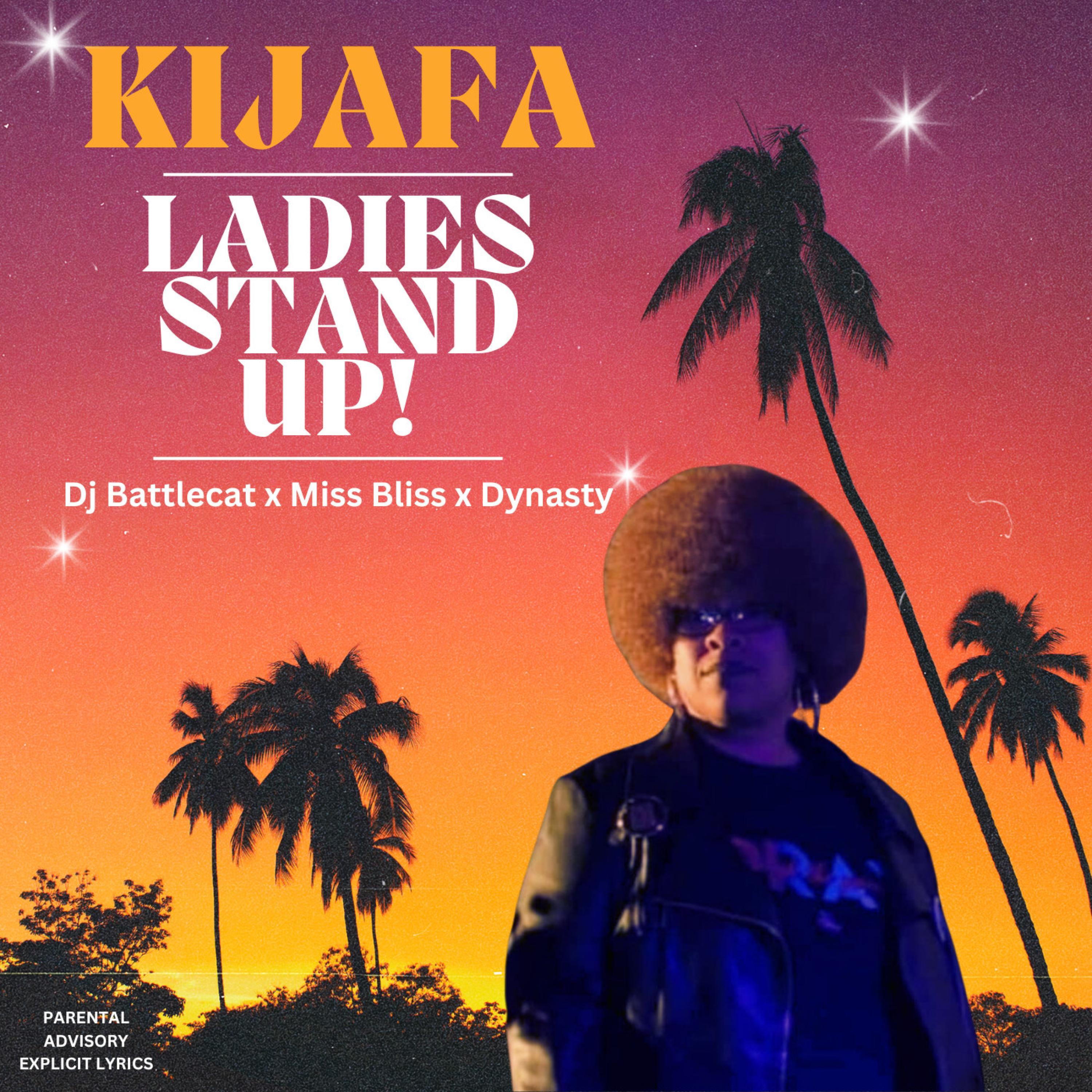 Ladies Stand Up! (feat. DJ Battlecat, Miss Bliss & Dynasty)