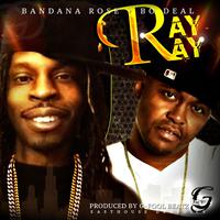 Ray Ray (feat. Bo Deal) - Single