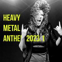 Heavy Metal Anthem 2023, Vol. 1