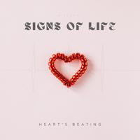 SIGNS OF LIFE: HEART'S BEATING