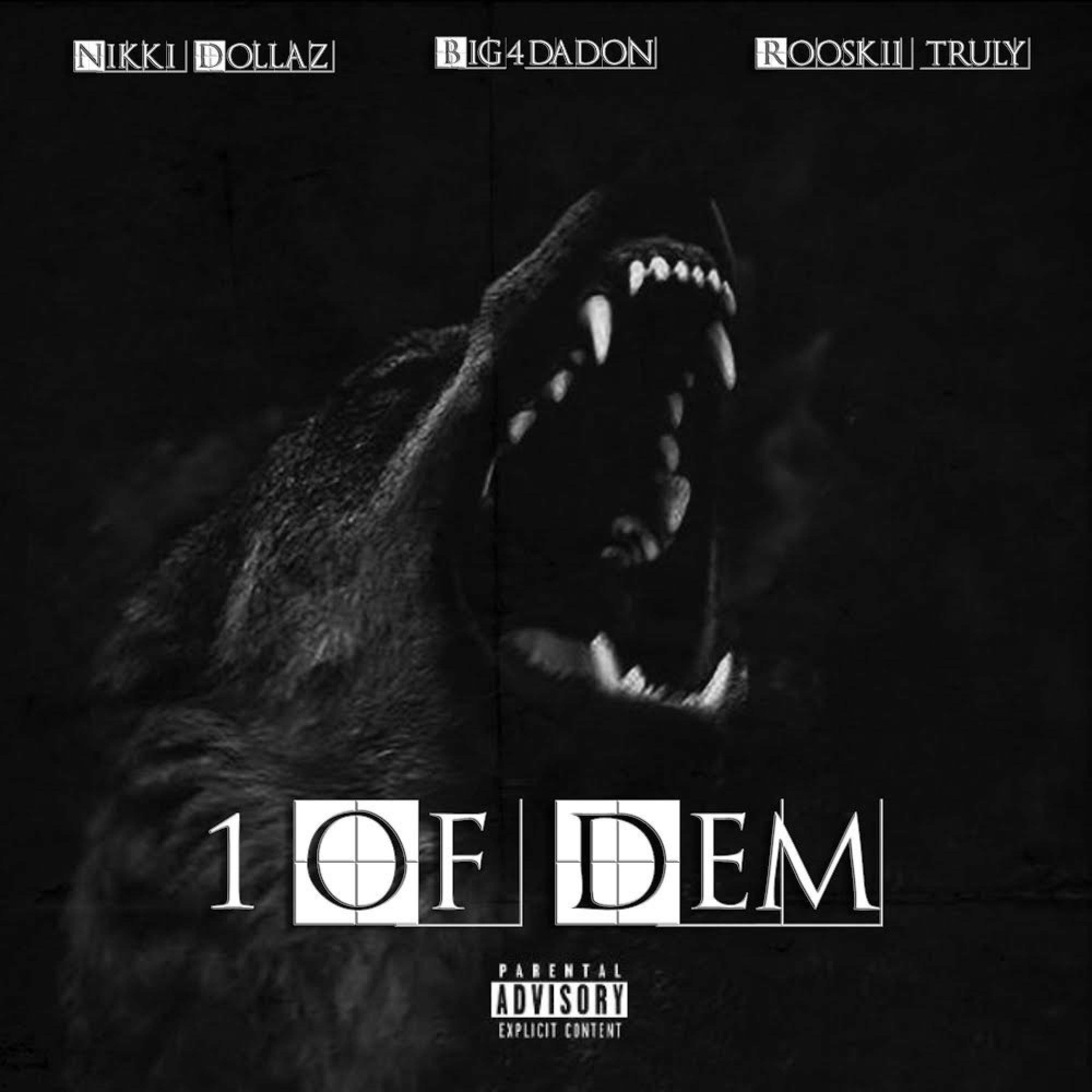 One Of Dem (feat. Big4dadon & Rooskii truly)