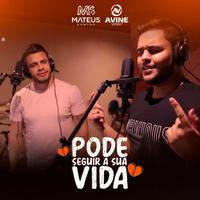 Pode Seguir a Sua Vida (feat. Avine Vinny)