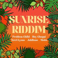 Sunrise Riddim