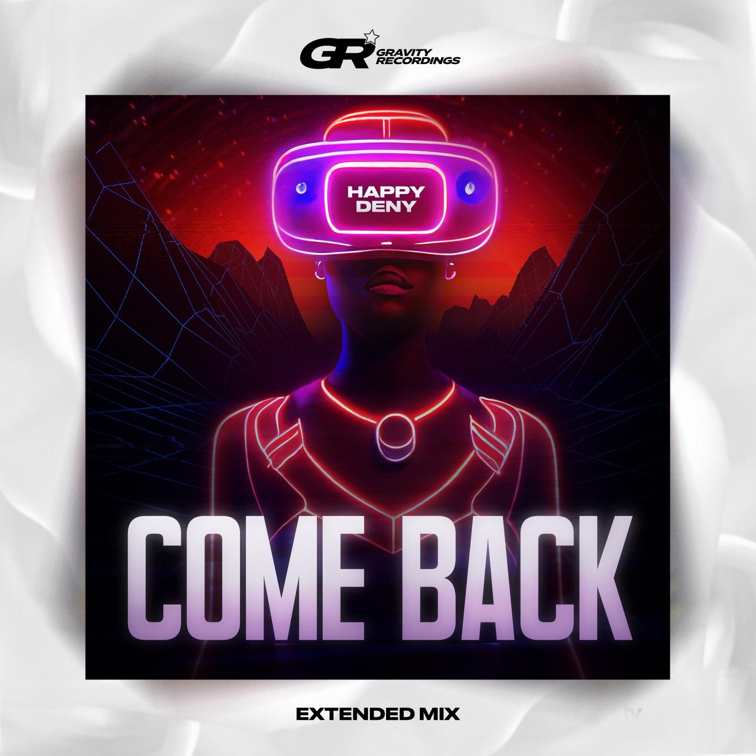 Come Back (Extended Mix)