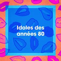 Idoles des années 80