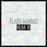 Flash Maniac, Vol. 5 (House Edition)