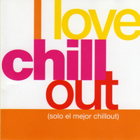 I Love Chill Out