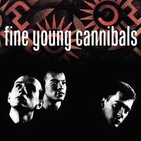 Fine Young Cannibals (Remastered & Expanded)