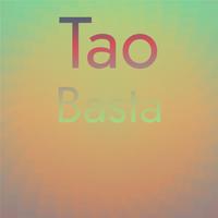 Tao Basta