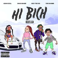 Hi Bich (Remix) [feat. YBN Nahmir, Rich The Kid and Asian Doll]