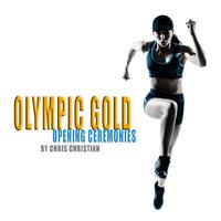 Olympic Gold: Opening Ceremonies