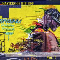 Masters of Hip Hop, Vol. 7