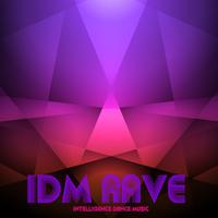 IDM Rave