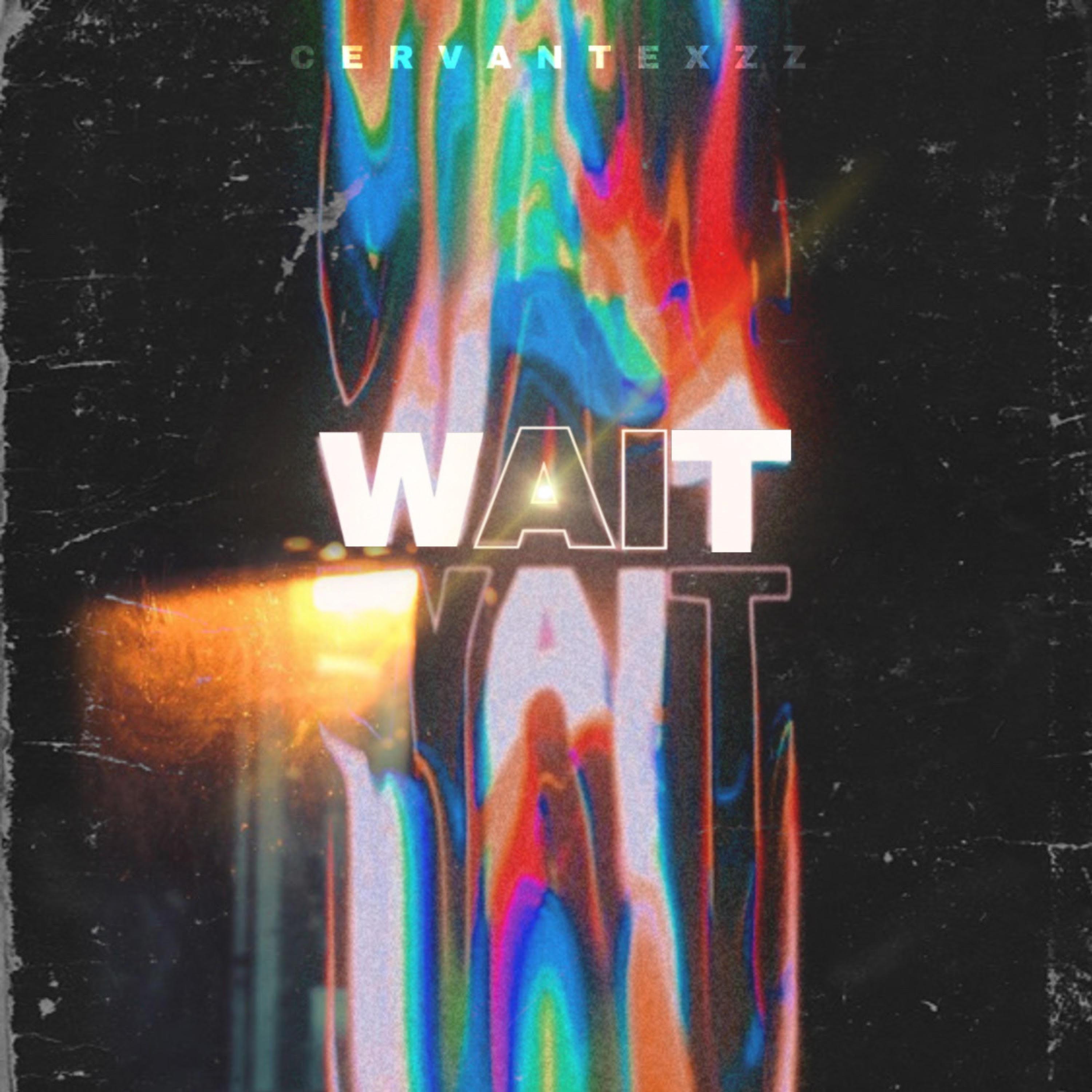 wait