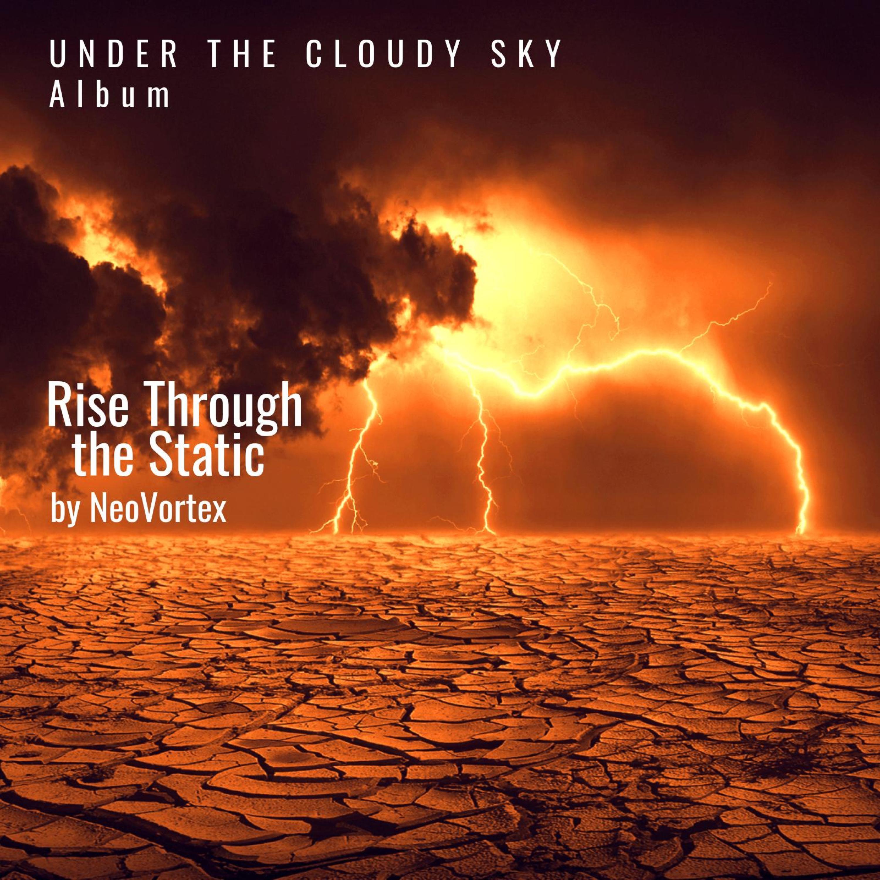 Rise Through the Static