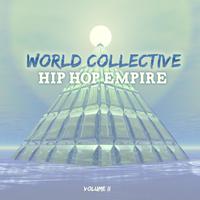 World Collective: Hip Hop Empire, Vol. 2