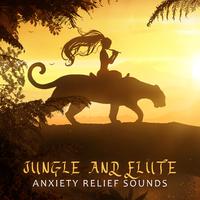 Jungle and Flute Anxiety Relief Sounds