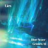 Blue Scarr - Lies