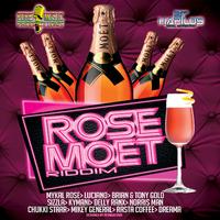 Rose Moet Riddim