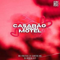 CASARÃO VIROU MOTEL