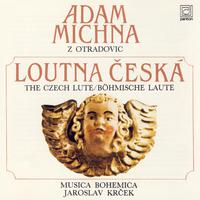 Adam Michna z Otradovic: The Czech Lute