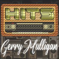 Hits of Gerry Mulligan