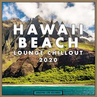 Hawaii Beach Lounge Chillout 2020