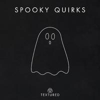 Spooky Quirks