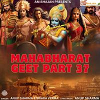 Mahabharat Geet, Pt. 37