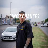 Cinco Chances (feat. El Esca)