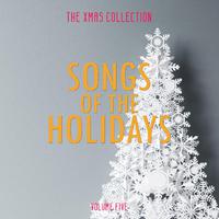 The Xmas Collection: Songs of the Holidays, Vol. 5