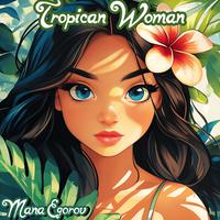 Tropican Woman