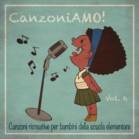 CanzoniAmo, Vol. 6 (Canzoni ricreative per bambini della scuola elementare)