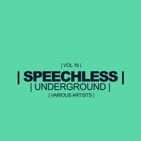 Speechless Underground, Vol.19