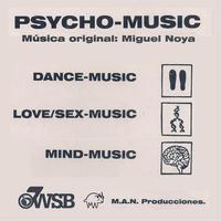 Psycho - Music (Dance, Love / ***, Mind Music)