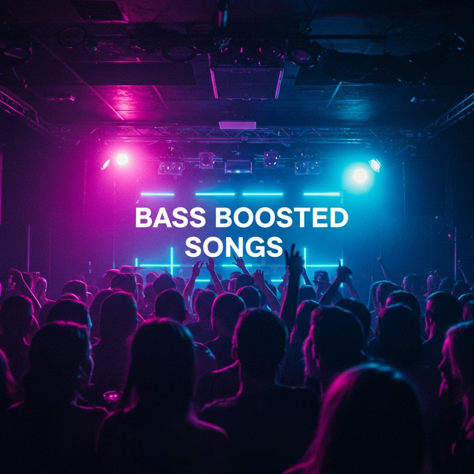 Bass Boosted Playlist