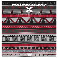 Xcellence of Music: Afro House Edition, Vol. 10