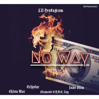 No Way (feat. China Mac, Tripolar, Diamond G.A.N.G. Zay & Indo Slim)