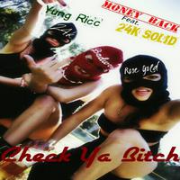 Check Ya ***** (feat. 24K Solid & Yung Ricc)