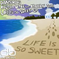 Life Is So Sweet EP